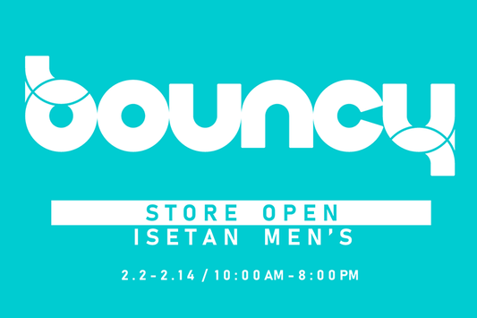 [イベント]新宿伊勢丹MEN'S館 bouncy Storeに出展します